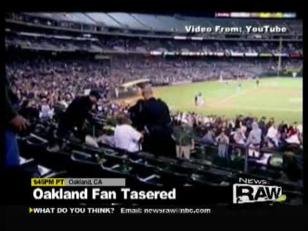 Oakland Baseball Fan: Don't Tase Me Bro
