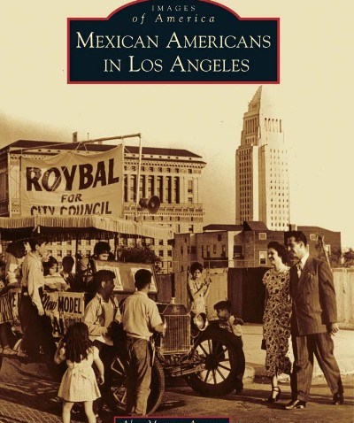 MexicanAmericansinLosAngelesArcadiaPublishing