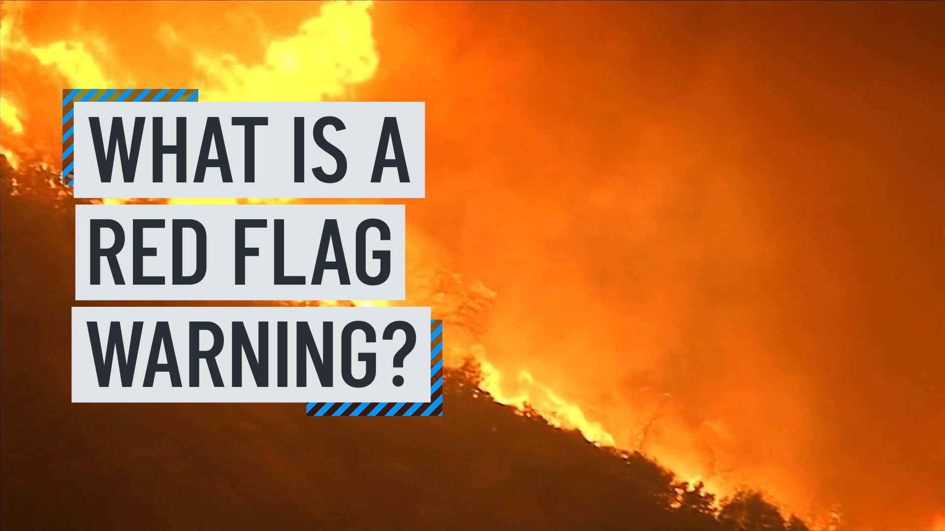 is a Red Flag Warning? – Los Angeles