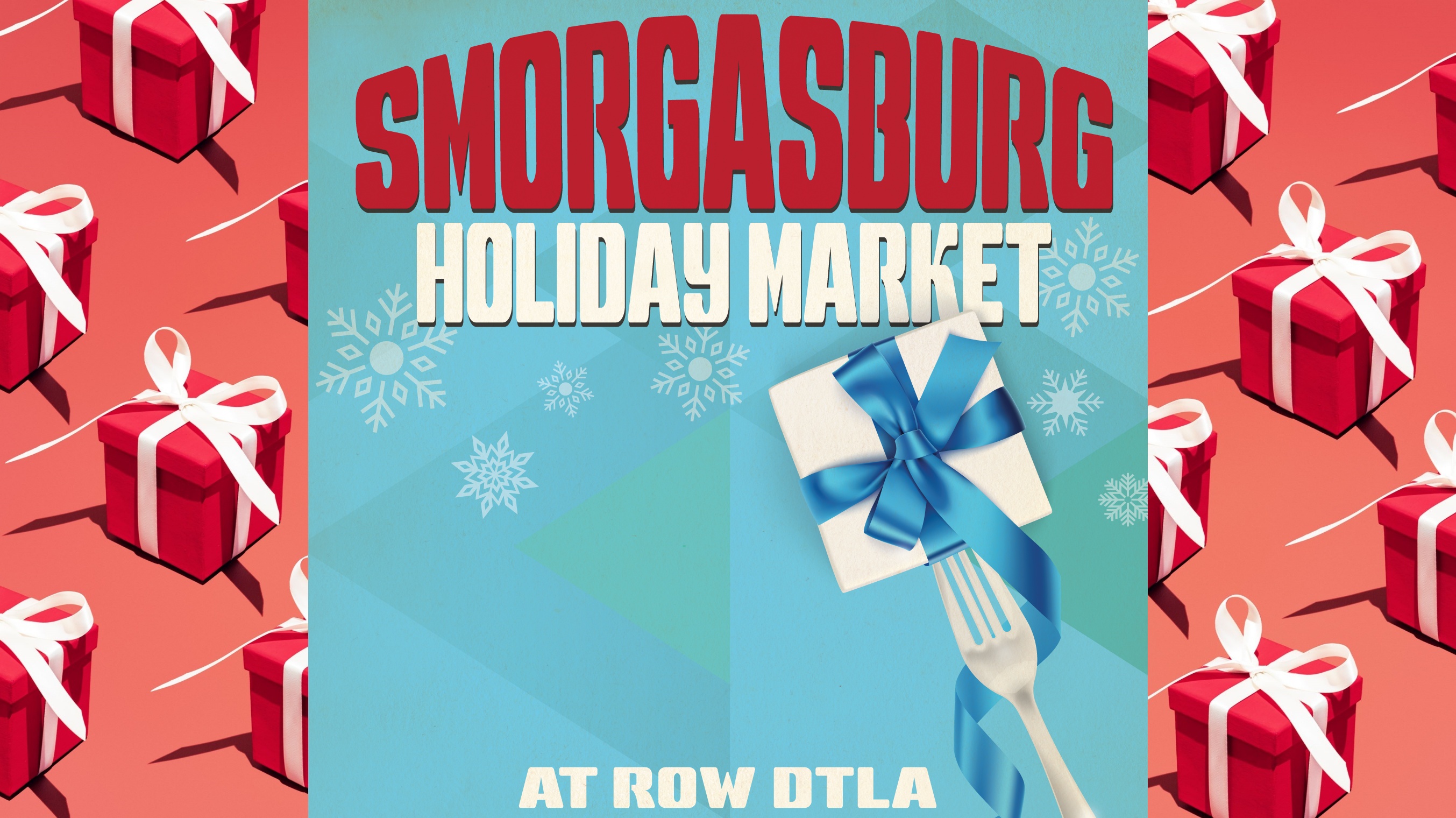 Smorgasburg LA s Holiday Market is starting its festive four