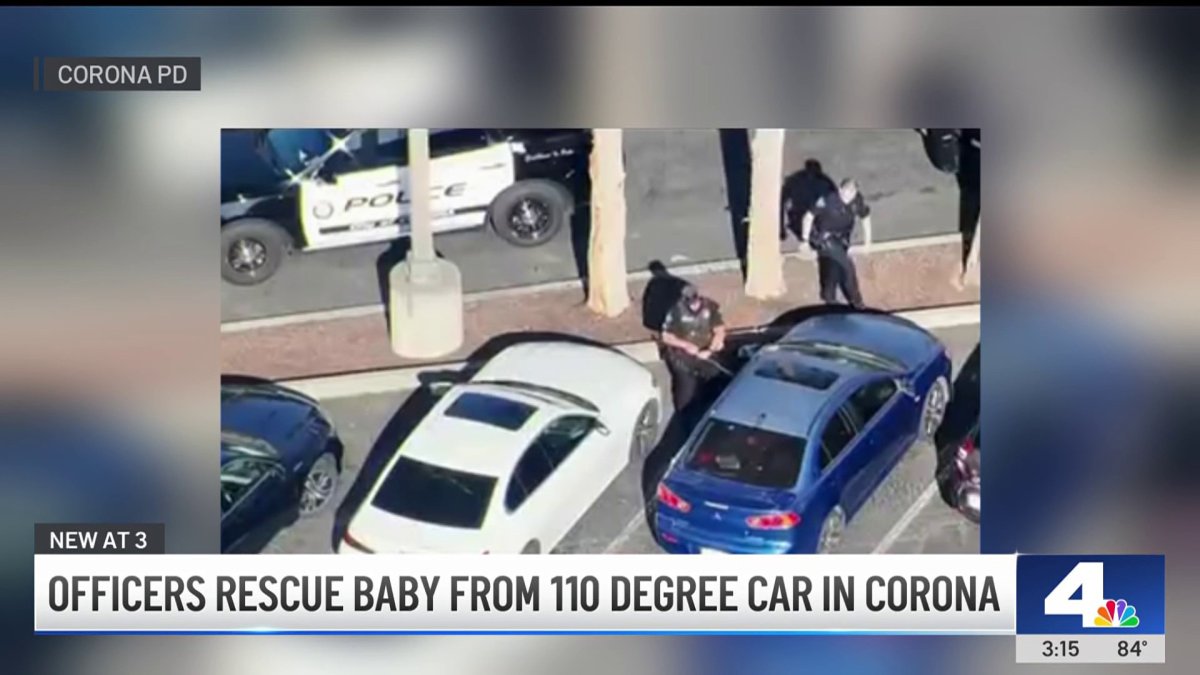 Officers rescue baby from a hot locked car in Corona – NBC Los Angeles